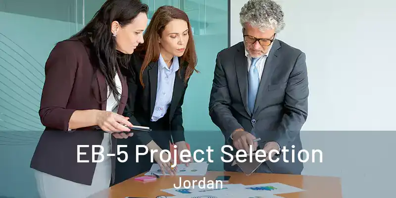  EB-5 Project Selection Jordan