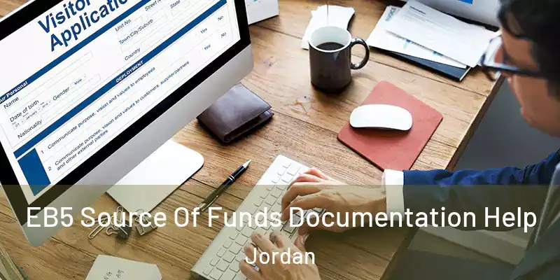  EB5 Source Of Funds Documentation Help Jordan
