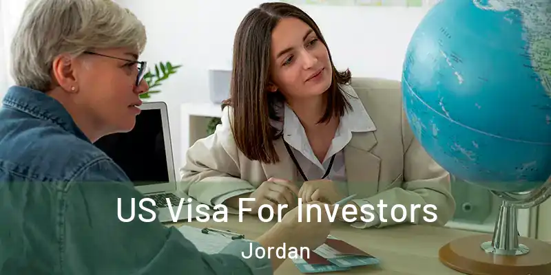  US Visa For Investors Jordan