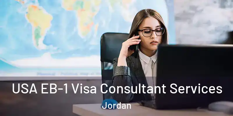  USA EB-1 Visa Consultant Services Jordan